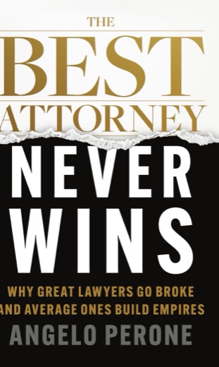 The Best Attorney Never Wins, book cover